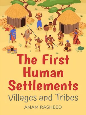 cover image of The First Human Settlements